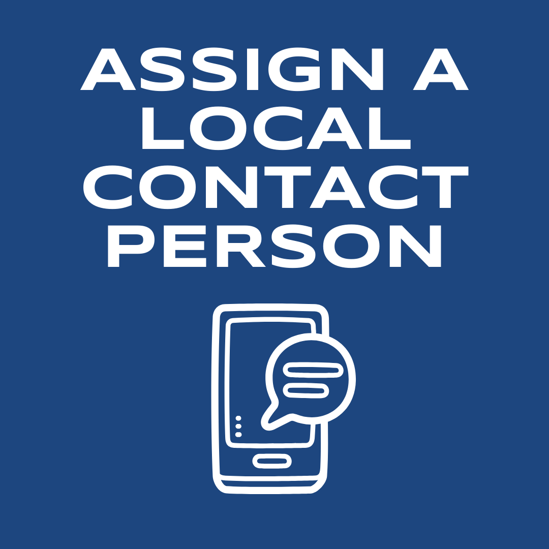 assign a local contact person